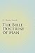 The Bible Doctrine of Man