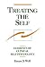 Treating the Self: Elements of Clinical Self Psychology