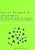 How to Succeed at University: An Essential Guide to Academic Skills and Personal Development (SAGE Study Skills Series)