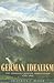 German Idealism by Frederick C. Beiser