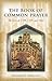 The Book of Common Prayer: The Texts of 1549, 1559, and 1662