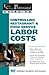 The Food Service Professionals Guide To: Controlling Restaurant & Food Service Labor Costs
