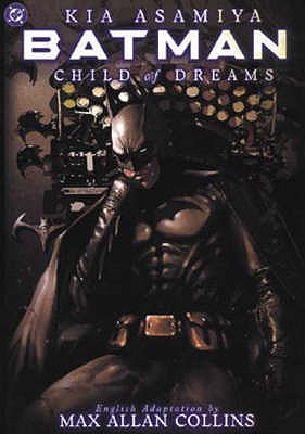 Batman: Child of Dreams (Paperback)
