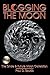Blogging the Moon by Paul D. Spudis