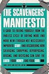 The Scavengers' Manifesto by Anneli Rufus