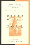 Other Half of My Soul: Bede Griffiths and the Hindu-Christian Dialogue