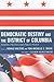 Democratic Destiny and the District of Columbia by Ronald W. Walters