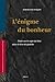 L'énigme du bonheur by Bertrand Pincon