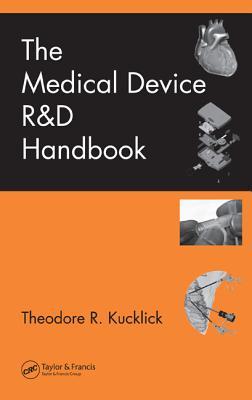 The Medical Device R&D Handbook (Hardcover)