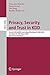 Privacy, Security, and Trust in KDD: Second ACM SIGKDD International Workshop, PinKDD 2008, Las Vegas, Nevada, August 24, 2008, Revised Selected Papers (Lecture Notes in Computer Science, 5456)