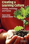 Creating a Learning Culture: Strategy, Technology, and Practice