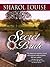 Secret Bride by Sharol Louise