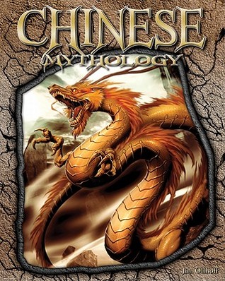 Chinese Mythology (World of Mythology)