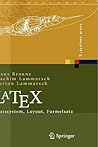 LaTeX: Basissystem, Layout, Formelsatz (X.systems.press) (German Edition) LaTeX: Basissystem, Layout, Formelsatz (X.systems.press) (German Edition)