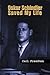 Oskar Schindler Saved My Life by Carl Freedman