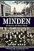Remembering Minden:: Echoes...