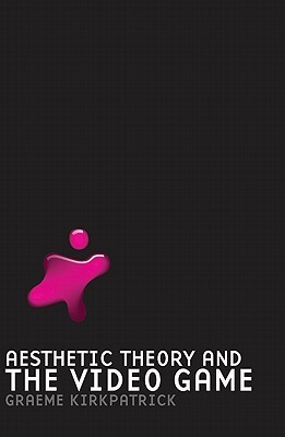 Aesthetic Theory and the Video Game (Paperback)