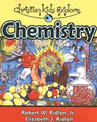 Christian Kids Explore Chemistr *OP *NOP (Paperback)