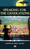 Speaking for the Generations: An Anthology of Contemporary Short Stories