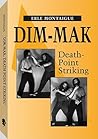 Dim-Mak: Death Po...