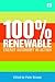 100 Per Cent Renewable: Energy Autonomy in Action