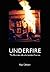 Underfire: The Dramatic Lif...
