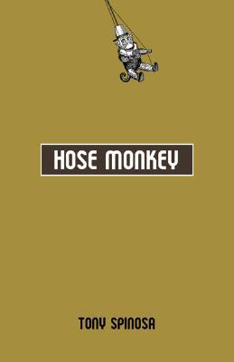 Hose Monkey (Joe Serpe, #1)