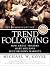 Trend Following: How Great Traders Make Millions in Up or Down Markets