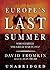 Europe's Last Summer: Who Started the Great War in 1914?
