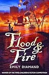 Flood and Fire