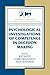 Psychological Investigations of Competence in Decision Making (Cambridge Series on Judgment and Decision Making)