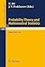 Probability Theory and Mathematical Statistics: Proceedings of the Fourth Ussr-Japan Symposium, Held at Tbilisi, Ussr, August 23-29, 1982