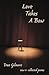 Love Takes a Bow: New and C...
