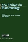 New Horizons in Biotechnology