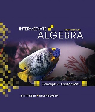 Intermediate Algebra: Concepts and Applications (Hardcover)