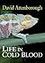 Life in Cold Blood by David Attenborough