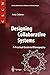 Designing Collaborative Systems: A Practical Guide to Ethnography (Computer Supported Cooperative Work)