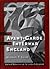 The Avant-Garde in Interwar England by Michael T. Saler