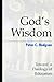 God's Wisdom: Toward a Theo...