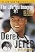 The Life You Imagine by Derek Jeter