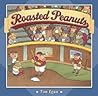 Roasted Peanuts by Tim Egan