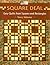 Square Deal: Easy Quilts from Squares and Rectangles