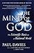 The Mind of God: The Scient...