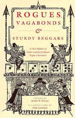 Rogues, Vagabonds & Sturdy Beggars (Paperback)