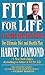Fit for Life by Harvey Diamond
