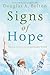 Signs of Hope: Ways to Survive in an Unfriendly World