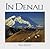 In Denali: A Photographic E...