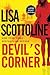 Devil's Corner: A Gritty Legal Thriller of Murder, Conspiracy, and a Young Prosecutor's Fight for Justice