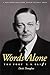 Words Alone: The Poet T.S. Eliot