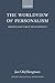 The Worldview of Personalism: Origins and Early Development (Oxford Theology and Religion Monographs)